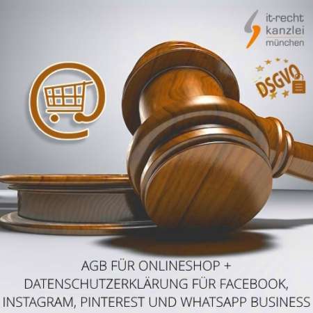 AGB für Onlineshop + Datenschutzerklärung für Facebook, Instagram, Pinterest und WhatsApp Business inklusive Update-Service
